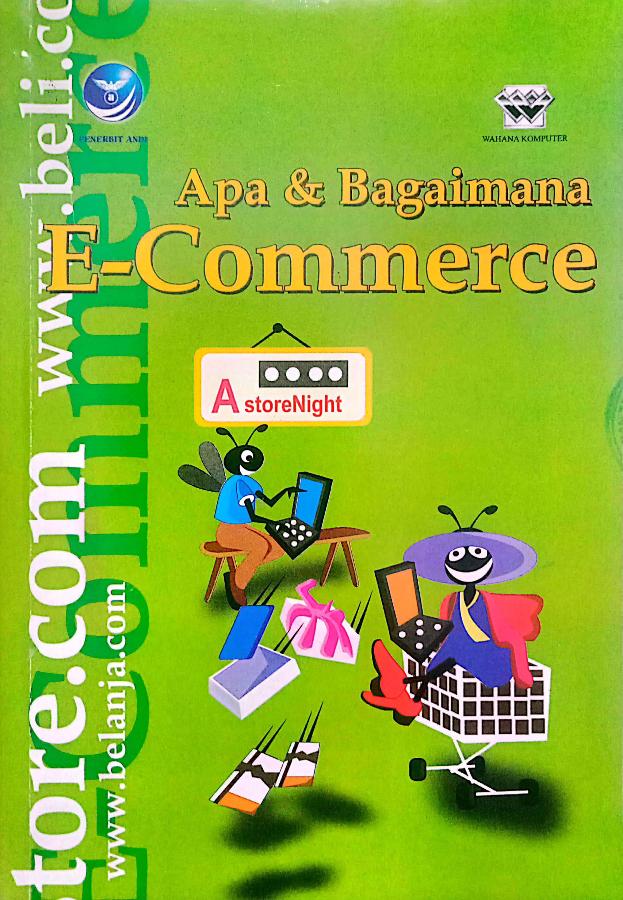Apa & Bagaimana E-Commerce