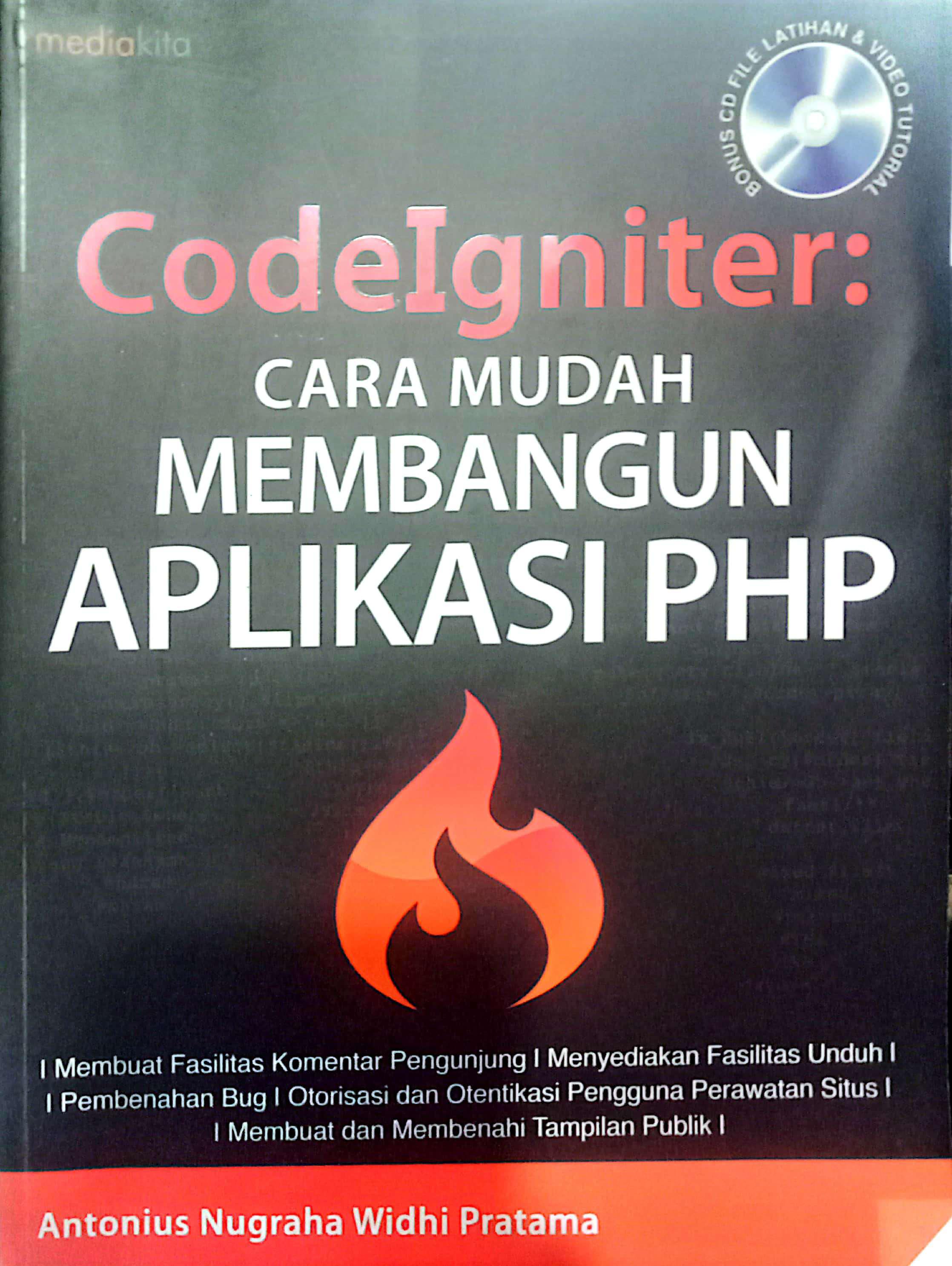 Codelgniter Cara Mudah Membangun Aplikasi PHP