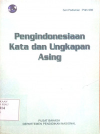 Pengindonesiaan Kata dan Ungkapan Asing