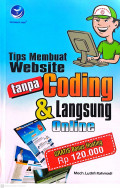 Tips Membuat Website Tanpa Coding dan Langsung Online